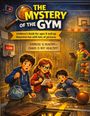 Dominik Mikulaschek: The Mystery of the Gym, Buch