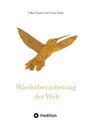 Lika Gasser: Wiederbezauberung der Welt, Buch