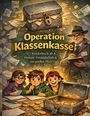 Dominik Mikulaschek: Operation Klassenkasse, Buch