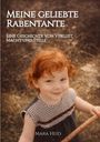 Mara Heid: Meine geliebte Rabentante, Buch