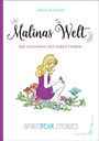 Irène Marion: Malinas Welt: Das Geheimnis der sieben Farben, Buch