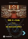Titel: SOL 3 = Erde, Band 2: Die Amazonia-Affäre. Ein Saal voller menschenähnlicher Wesen mit grünen Köpfen. Unten links ein Logo.