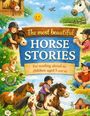 "The most beautiful HORSE STORIES. For reading aloud to children aged 5 and up." Illustration von fröhlichen Kindern mit Pferden.