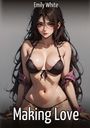 Text: "Emily White, Making Love". Anime-Stil: Frau in schwarzem Bikini, mit langen dunklen Haaren, vor grauem Hintergrund.
