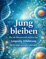 Dominik Mikulaschek: Jung bleiben, Buch