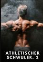 Manuel García: Athletischer Schwuler. 2, Buch