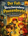 Dominik Mikulaschek: Der Fall: Verschwundene Pausenbrote, Buch