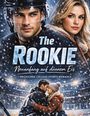 "The Rookie. Neuanfang auf dünnem Eis. Prickelnde College-Sports-Romance." Ein Paar in Umarmung auf Eis, Schnee fällt.