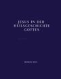 Roman Nies: Jesus in der Heilsgeschichte Gottes, Buch