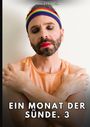"Ein Monat der Sünde. 3" steht groß unten. Ein Mann mit buntem Stirnband, geschminkten Augen und Lippen umarmt sich.