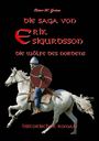 „Die Saga von Erik Sigurdsson: Die Wölfe des Nordens, Historischer Roman.“ Ritter auf weißem Pferd mit Schild.