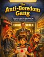 Dominik Mikulaschek: The Anti-Boredom Gang, Buch