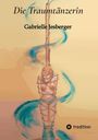 "Die Traumtänzerin" von Gabrielle Jesberger. Eine Illustration einer gefesselten Person, von blauen Wirbeln umgeben.