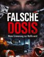 „Falsche Dosis: Wenn Erinnerung zur Waffe wird.” Nahaufnahme von Augen, Spritze, Tabletten, Krankenhausbett, Überwachungskamera.