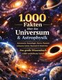 Dominik Mikulaschek: 1.000 Fakten über das Universum & Astrophysik, Buch