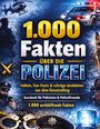 „1.000 Fakten über die POLIZEI.“ Hintergrund zeigt Polizeifahrzeuge, einen Hund, Handschellen, und einen Hubschrauber.