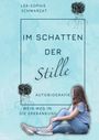 Lea-Sophie Schwarzat: Im Schatten der Stille, Buch