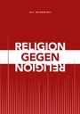 Ali Schariati: Religion gegen Religion, Buch
