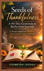 "Seeds of Thankfulness" steht oben, mit weiteren Infos zu einem 90-Tage-Journal. Offenes Buch, Blume, Tasse und Schmetterling.