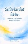 Fiona Lindenthal: Gedankenflut fühlen, Buch