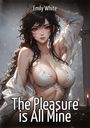 Text: "Emily White. The Pleasure is All Mine." Gezeichnete Frau mit langen, dunklen Haaren in aufreizender Pose.