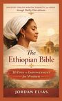 "The Ethiopian Bible: 30 Days of Empowerment for Women" von Jordan Elias. Eine Frau vor einer Landschaft mit Kirche.