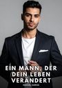Manuel García: Ein Mann, der dein Leben verändert, Buch