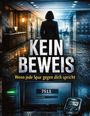 Dominik Mikulaschek: Kein Beweis, Buch
