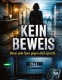 Dominik Mikulaschek: Kein Beweis, Buch