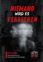 "NIEMAND WIRD ES VERSTEHEN" in Rot, darunter "Dirk Carolus". Verschwommene Frauengesichter auf dunklem, schroffen Hintergrund.