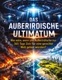 Dominik Mikulaschek: Das außerirdische Ultimatum, Buch