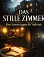 „DAS STILLE ZIMMER“ und „Eine Stimme gegen die Wahrheit“. Eine Hotelrezeption, Zimmernummer 3.