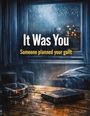 Der Text: "It Was You. Someone planned your guilt." Eine Zigarette brennt im Aschenbecher, daneben liegt ein altes Telefon.