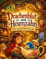 "Drachenblut und Hexenzahn: Der mutige Mini-Drache". Ein Mädchen schaut fasziniert auf einen kleinen Drachen in einer Teekanne.