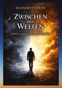 „Zwischen den Welten, Erlebnisse zwischen Traum und Wirklichkeit“. Illustration: Eine Person zwischen Dunkelheit und Licht.