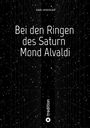 "Bei den Ringen des Saturn Mond Alvaldi" von Karl Sprenger. Ein schwebendes Raummuster mit Sternen.