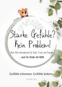 “Starke Gefühle? Kein Problem!” Ein Mini-Workbook für Emotionen, mit süßem Tierchen und Pflanzen im Hintergrund.