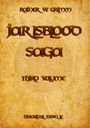 Texte: Rainer W. Grimm, Jarl's Blood Saga, Third Volume, Historical Novel. Hintergrund mit keltischem Design.