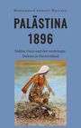 Cover von "Palästina 1896". Illustration: Frau aus Gebäude-Trümmern, im Hintergrund eine Stadtlandschaft.