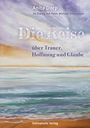 "Die Reise über Trauer, Hoffnung und Glaube. Anita Dorp im Dialog mit Peter Michael Dieckmann. Dalmanuta Verlag."  
Illustration: Meer und Himmel in sanften Pastellfarben.
