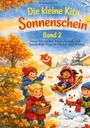 „Die kleine Kita Sonnenschein Band 2: Neue Abenteuer, Freundschaft im Herbst und Winter“. Kinder freuen sich im Herbstlaub.