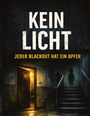 Dominik Mikulaschek: Kein Licht, Buch