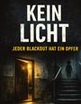 Dominik Mikulaschek: Kein Licht, Buch