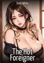 Emily White: The Hot Foreigner, Buch