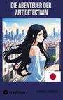 Christian Schwochert: Die Abenteuer der Antidetektivin, Buch
