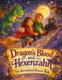„Dragon's Blood and Hexenzahn: The Bewitched Broom Ride“ steht auf einer Illustration. Kinder fliegen auf einem Besen mit Drache und Katze im Sternenhimmel.