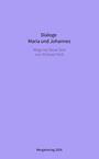 Texte: "Dialoge Maria und Johannes", "Wege ins Neue Sein von Michael Stoll", "Mergatverlag 2026". Hintergrund: Lila.