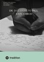 Text: "DR. D LETTERS TO PAUL JOHN AMROD". Eine Hand schreibt mit einem Stift auf kariertem Papier. Tredition Logo unten.