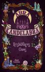 „Abra Kandelabra“, „Kristallklares Chaos“, „Jamie Enderlein“. Bild einer verzierten Rahmen mit Kerzen und Blumen.