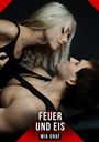 Mia Graf: Feuer und Eis, Buch